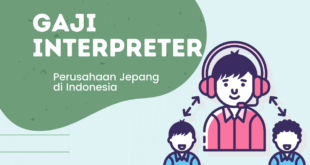 Gaji Interpreter bahasa Jepang di Indonesia