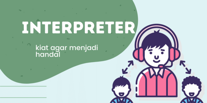 Kiat agar menjadi Interpreter bahasa Jepang handal